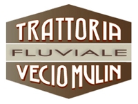 Trattoria VECIO MULIN Trattoria VECIO MULIN